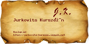 Jurkovits Kurszán névjegykártya